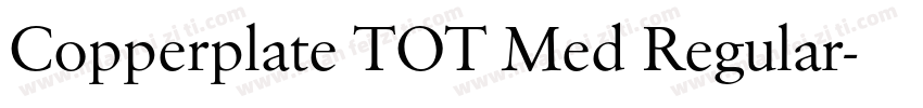 Copperplate TOT Med Regular字体转换